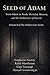 HIDDEN GATE: SEED OF ADAM: From Adam to Noah: Mortality, Memory, and the Architecture of Descent (The Hidden Gate Series)