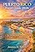 Puerto Rico Travel Guide 2026: The Ultimate Island Guide to San Juan, Hidden Beaches, El Yunque, Local Food & 7-Day Itineraries for First-Time Visitors