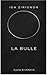 LA BULLE: Cycle SILENCIS (French Edition)
