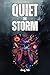 QUIET THE STORM Anxiety Management Tips and Ideas For You to Relax and Manage Your Anxiety Naturally: For Adults and Seniors