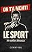 On t'a menti sur le SPORT: 50 mythes débunkés (French Edition)