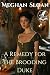 A Remedy for the Brooding D...