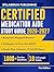 Certified Medication Aide Study Guide 2026–2027: Blueprint-Mapped Review with Study Plans, 1,000+ Practice Questions, 10 Full-Length Exams, Detailed Answers, and Strategies to Pass the MACE with...