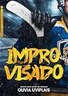 Improvisado: O Clube dos Pais Solteiros do Hóquei (Portuguese Edition) Book cover for Improvisado: O Clube dos Pais Solteiros do Hóquei (Portuguese Edition)
