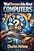 What Everyone Asks About Computers: The Complete Guide to Most PC Questions