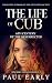 The Life of Cub: 6th Centur...