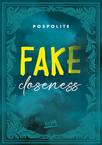 Read Fake Closeness