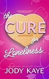 The Cure for Lone...