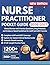 Nurse Practitioner Pocket Guide 2026-2027: Clinical Review with Practice Questions, Drug Protocols, and Evidence-Based Guidelines for AANP and ANCC Success