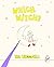 Which Witch?: A Funny Rhyming Picture Book and Bedtime Story for Kids Ages 5-8 | A Magical Read-Aloud Book About Being Different, Daring to Try, and Finding Your Own Magic