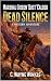 Marshal Gideon 'Dust' Calder: Dead Silence: A Western Adventure (A Marshal Gideon 'Dust' Calder Western Book 11)