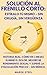 Solución al frenillo corto: estíralo tú mismo – sin cirugía, sin vergüenza: Historia real: cómo en 3 meses eliminé el dolor, mejoré mi rendimiento sexual ... precoz – sin médico. (Spanish Edition)
