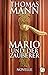 Mario und der Zauberer: Novelle (Thomas Mann, Werke 14) (German Edition)