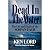 Dead In The Water: The Life...