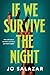If We Survive the Night (The Dead Weight Book 1)