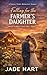 Falling for the Farmers Dau...