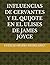 INFLUENCIAS DE CERVANTES Y EL QUIJOTE EN EL ULISES DE JAMES JOYCE (Spanish Edition)