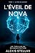 L'Éveil de Nova: Tome 1 — Le Prix du Savoir (French Edition)