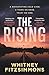The Rising: A devastating c...