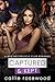 Captured & Kept: A MFM Motorcycle Club Romance (The Leather Brotherhood Book 6)