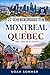 22 Sehenswürdigkeiten in Montreal & Quebec und Ihre Geschichte (German Edition)