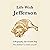Life with Jefferson: A Biog...