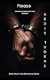 Please: A Dark Psychological Romance (Blackmere Series Book 1)