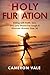 Holy Flirtation: Dating wit...