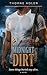 Midnight Dirt: A Dark Romance Novel