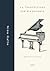 La Trascrizione per Pianoforte: Storia e fortuna (Italian Edition)