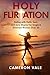 Holy Flirtation: Dating wit...