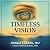 Timeless Vision: Empowered Aging Redefined