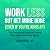 Work Less But Get More Done...