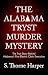 The Alabama Tryst Murder My...