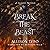 Break the Beast: A Retellin...