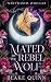 Mated to the Rebel Wolf: A ...