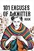 101 Excuses Of Knitter Book: Hilarious Tales from the World of Fiber Arts | Why We Love Our Stash, Our WIPs, and the Magic of Every Stitch