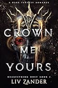 Crown Me Yours