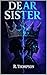 Dear Sister