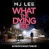 What the Dying See