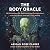 The Body Oracle: 80 Invitations for Rediscovering Enchantment with Your Body and the Living World