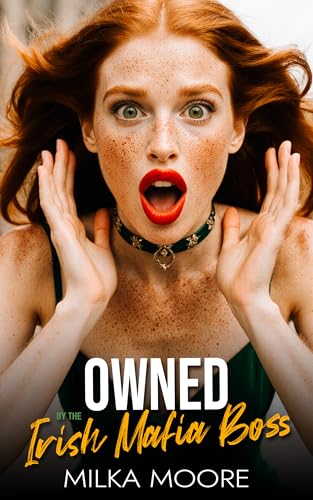 Owned By The Irish Mafia Boss: A Creamy, Milky, ABF, Surprise Baby, Silver Fox, Age Gap, Breeding Short Story with Lactation and Pregnancy (Milky Breeding Fantasies Book 21)