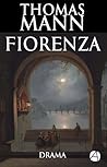 Fiorenza: Drama (Thomas Mann, Werke 22) (German Edition)