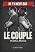 On t'a menti sur le COUPLE:...