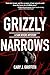 Grizzly Narrows (A Sam Rivers Mystery Book 6)