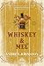 Whiskey & Mel