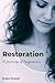 Restoration: A Journey of Forgiveness