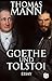 Goethe und Tolstoi: Fragmente zum Problem der Humanität. Essay (Thomas Mann, Werke 24) (German Edition)