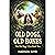 Old Dogs, Old Bones by Madison Boyd