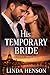 A Contract Brides Novel: His Temporary Bride: (A Contract Marriage Romance of Secrets, Desire and Unexpected Love) ( Contract Brides Book 1) (The Contract Brides Series)